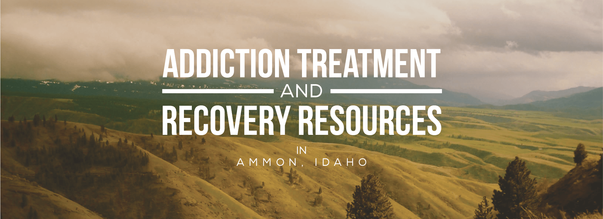 Addiction treatment and recovery resources in Ammon, Idaho
