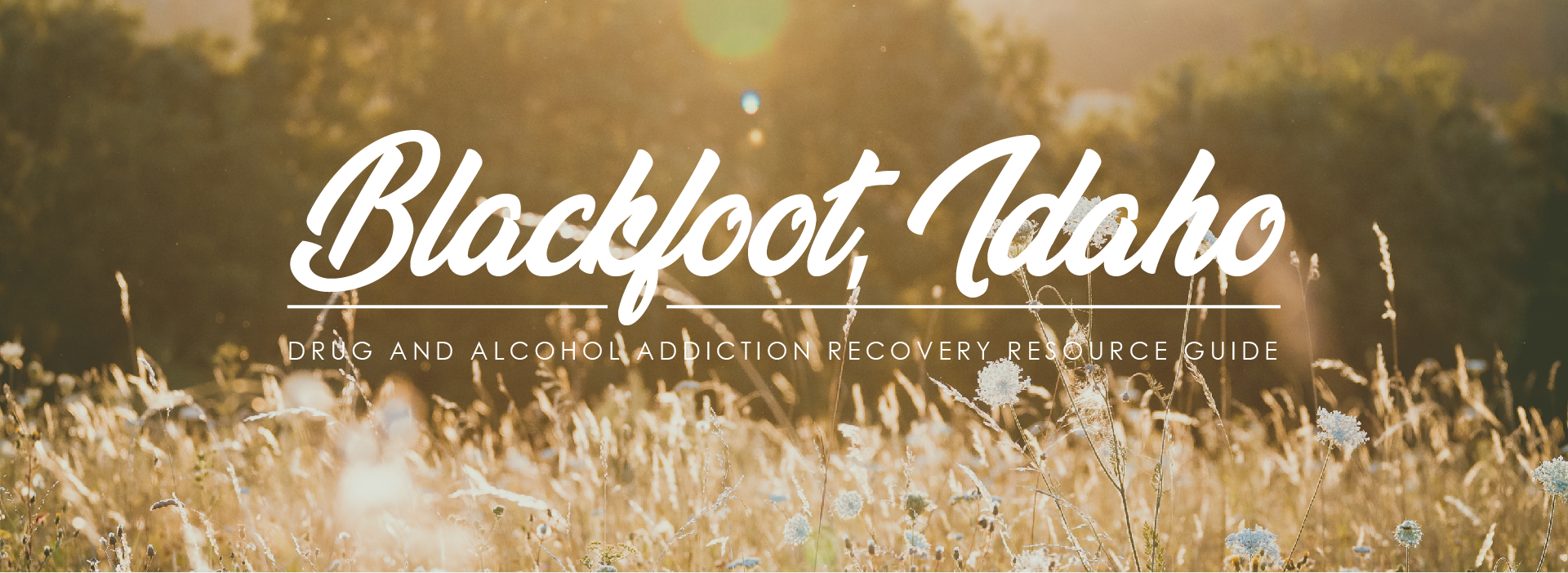 Blackfoot, Idaho, drug and alcohol addiction recovery resource guide