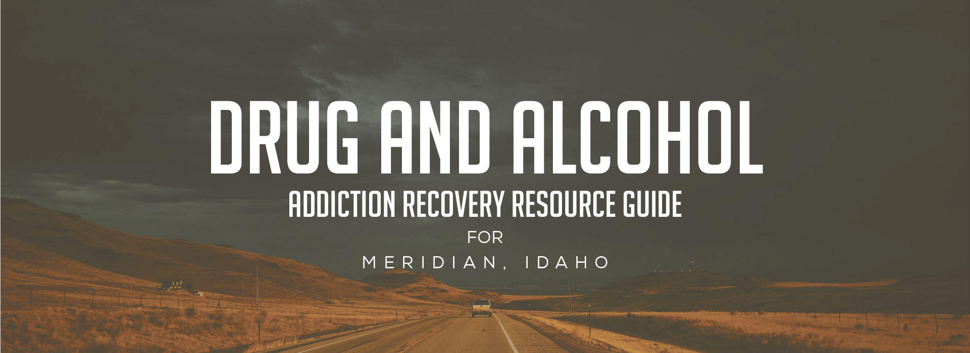 Drug and alcohol, addiction recovery resource guide for Meridian, Idaho