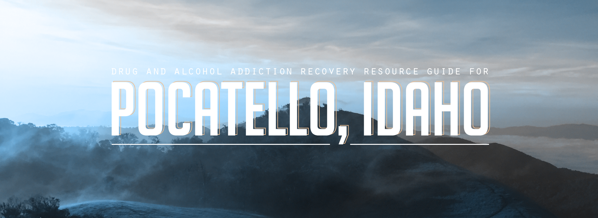 Drug and alcohol addiction recovery resource guide for pocatello, Idaho